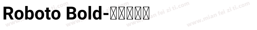 Roboto Bold字体转换